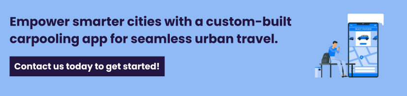 The Benefits of Carpooling App Development for Urban Mobility Solutions